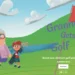 New Kids’ Golf Book Granny Gets Golf Now Available The front cover of Granny Gets Golf book.